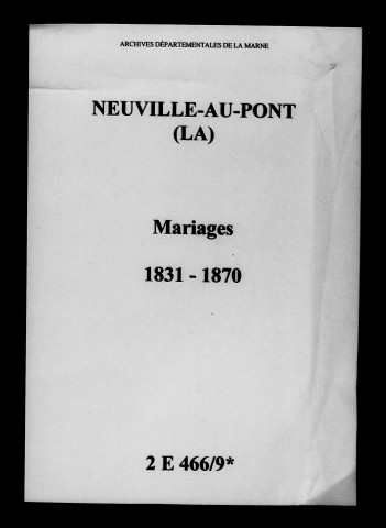 Neuville-au-Pont (La). Mariages 1831-1870