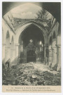 MAURUPT. 13. Bataille de la Marne (6 au 12 septembre 1914). Maurupt (Marne). Intérieur de l'église après le bombardement.