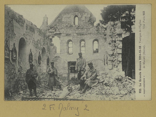 MALMY. -923-La Grande Guerre 1914-16. Vestiges de l'Église de Malmy.
(75 - Parisimp. Ph. Express Baudinière ).[vers 1918]