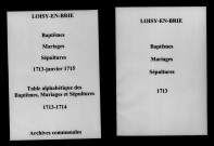 Loisy-en-Brie. Baptêmes, mariages, sépultures et tables de baptêmes, mariages, sépultures 1713-1715