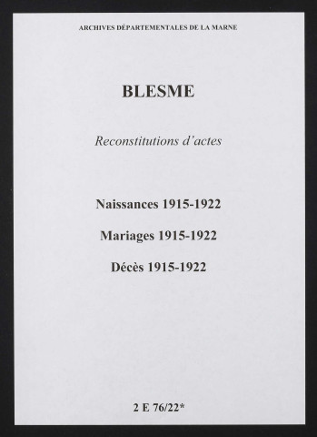 Blesme. Naissances, mariages, décès 1915-1922 (reconstitutions)