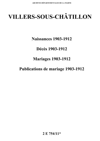 Villers-sous-Châtillon. Naissances, décès, mariages, publications de mariage 1903-1912