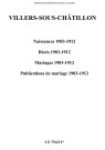 Villers-sous-Châtillon. Naissances, décès, mariages, publications de mariage 1903-1912