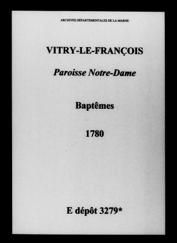 Vitry-le-François. Notre-Dame. Baptêmes 1780