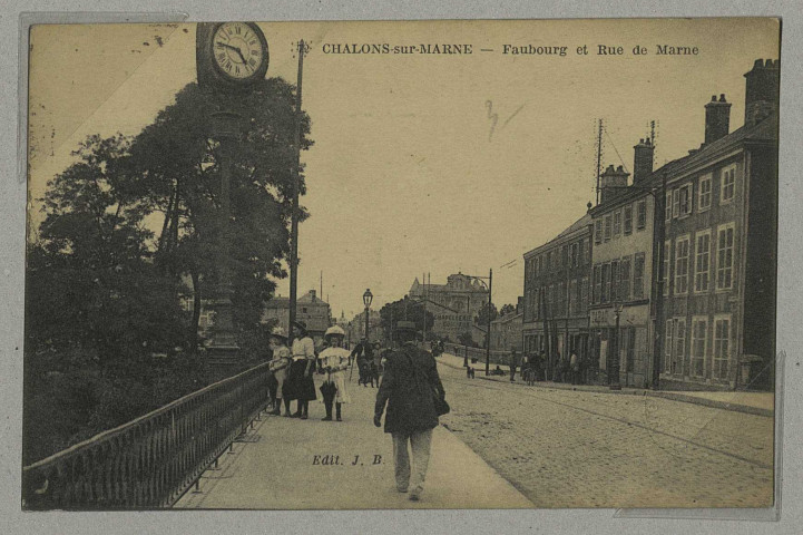 CHÂLONS-EN-CHAMPAGNE. 72- Faubourg et rue de Marne.
Château-ThierryJ. Bourgogne.1921