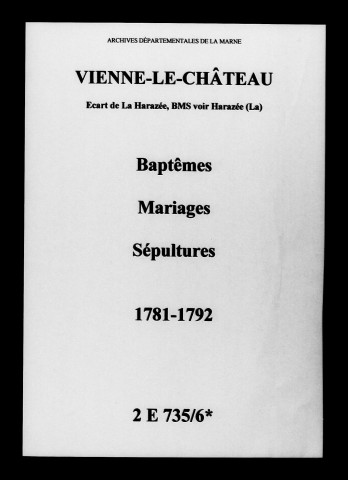Vienne-le-Château. Baptêmes, mariages, sépultures 1781-1792