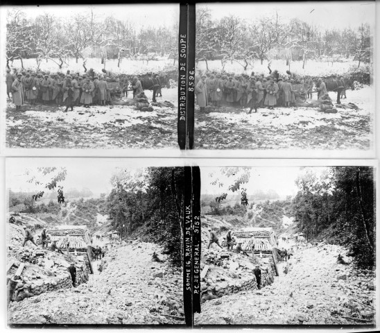 Distribution de soupe (vue 1). Somme 1916. Ravin de Vaux. PC de général (vue 2)