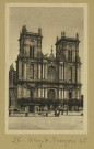 VITRY-LE-FRANÇOIS. La Cathédrale.
Château-ThierryBourgogne Frères.Sans date