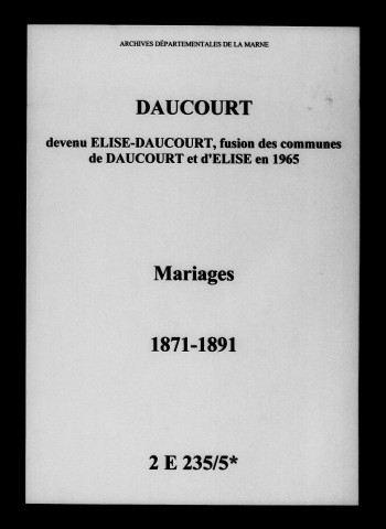 Daucourt. Mariages 1871-1891