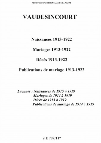 Vaudesincourt. Naissances, mariages, décès, publications de mariage 1913-1922