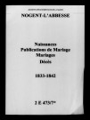 Nogent-l'Abbesse. Naissances, publications de mariage, mariages, décès 1833-1842