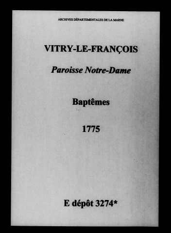 Vitry-le-François. Notre-Dame. Baptêmes 1775