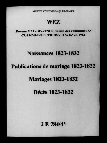 Wez. Naissances, publications de mariage, mariages, décès 1823-1832