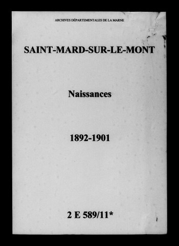 Saint-Mard-sur-le-Mont. Naissances 1892-1901