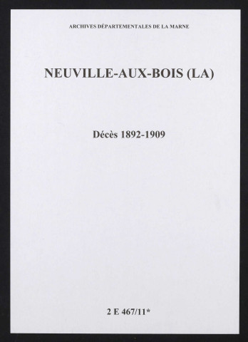 Neuville-aux-Bois (La). Décès 1892-1909