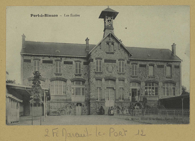 MAREUIL-LE-PORT. Port-à-Binson. Les Écoles. Port à Binson Ch. Millet. Sans date 