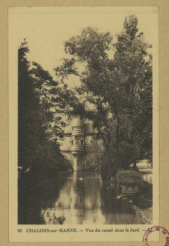 CHÂLONS-EN-CHAMPAGNE. 90- Vue du canal dans le Jard.
Strasbourg-SchiltigheimCie des Arts Photomécaniques.Sans date
