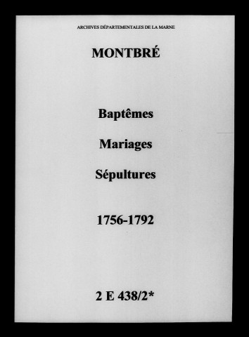 Montbré. Baptêmes, mariages, sépultures 1756-1792