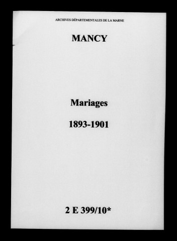 Mancy. Mariages 1893-1901