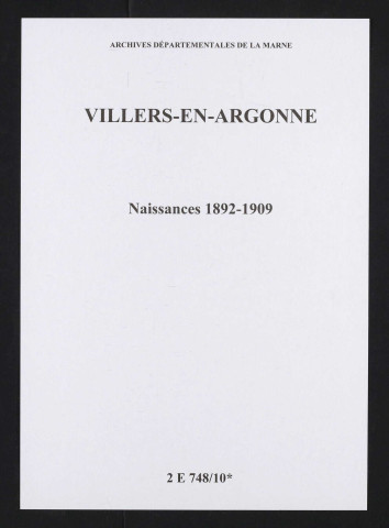 Villers-en-Argonne. Naissances 1892-1909