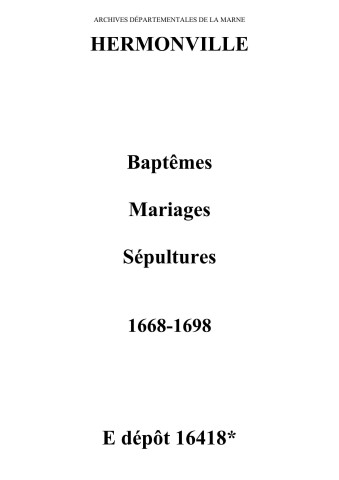 Hermonville. Baptêmes, mariages, sépultures 1668-1698