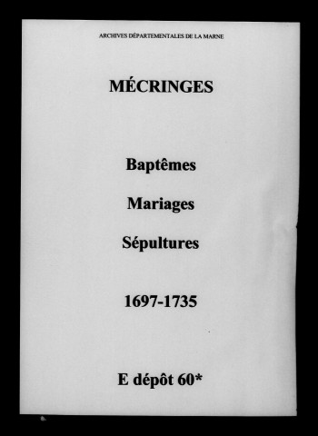 Mécringes. Baptêmes, mariages, sépultures 1697-1735