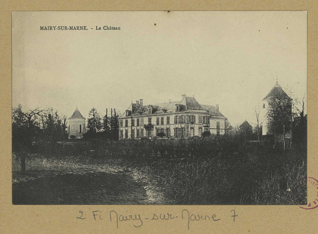 MAIRY-SUR-MARNE. Le Château.