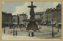 CHÂLONS-EN-CHAMPAGNE. 59- Fontaine place de la République.
L.L.Sans date