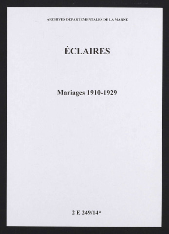 Éclaires. Mariages 1910-1929
