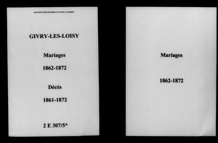 Givry-lès-Loisy. Mariages, décès 1861-1872