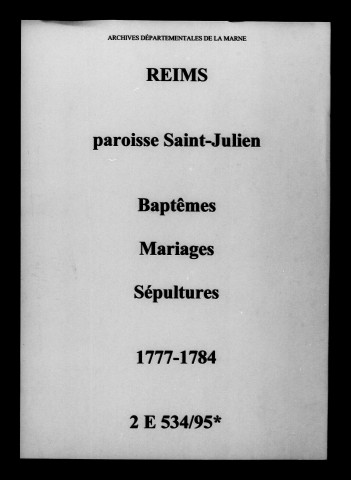 Reims. Saint-Julien. Baptêmes, mariages, sépultures 1777-1784
