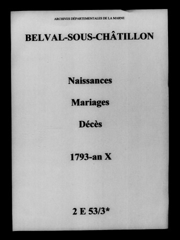 Belval-sous-Châtillon. Naissances, mariages, décès 1793-an X