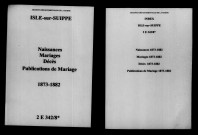 Isles-sur-Suippe. Naissances, mariages, décès, publications de mariage 1873-1882