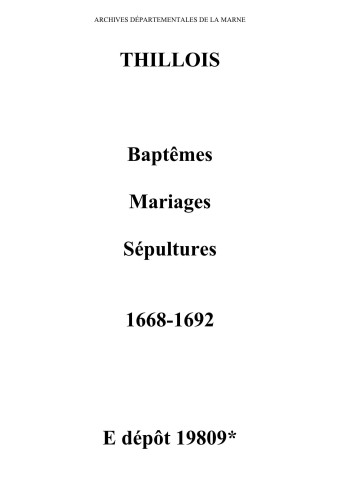 Thillois. Baptêmes, mariages, sépultures 1668-1692