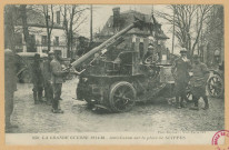 SUIPPES. 958. La grande guerre 1914-1916. Auto-canon sur la place de Suippes.(75 - Paris : phototypie Baudinière)
