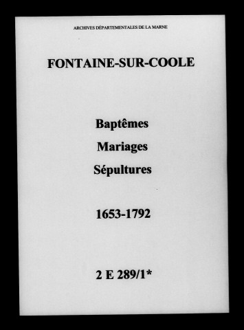Fontaine-sur-Coole. Baptêmes, mariages, sépultures 1653-1792