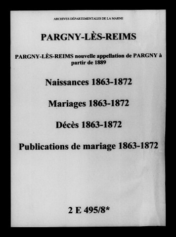 Pargny. Naissances, mariages, décès, publications de mariage 1863-1872