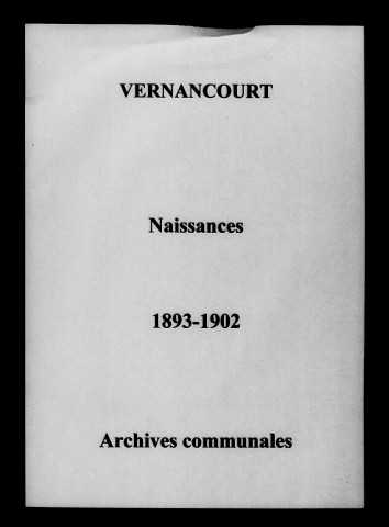 Vernancourt. Naissances 1893-1902