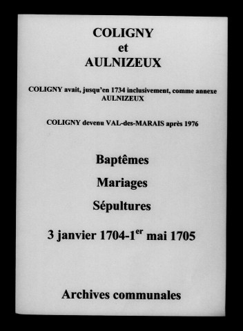 Coligny. Baptêmes, mariages, sépultures 1704-1705