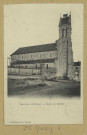 MOUSSY. Église de Moussy.
EpernayLib. Clara Bonnard.Sans date
Collection Jean-Pierre Fave