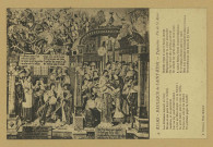 REIMS. 4. Basilique de Saint-Remi - Tapisserie - Vie de St Remi Les Allemans mectent en fuite Clovis et ses gens dont se réclame Aurélien, et en poursuite Dict au roy pour éviter blasme :  Croi au Dieu auquel croi ta femme Ce qu'il faict ; puis à coup de taille, Revien sur eulx et les diffame Et soudain gagne la bataille. Clotilde royne à sainct Remy envoye Dilligemment pour le cueur esmouvoir Au roi Clovis afin qu'il se pourvoye De saincte foy qu'un chacun doist avoir. A sainct Remy, Clovis requiert baptesme Et se repent d'avoir sans luy vescu Dieu tout puissant lui transmet le sainct chresme Semblablement des fleurs de lys l'escu.
ReimsF. Rothier, phot-édit.Sans date