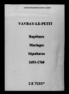 Vavray-le-Petit. Baptêmes, mariages, sépultures 1693-1760