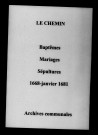 Chemin (Le). Baptêmes, mariages, sépultures 1668-1681