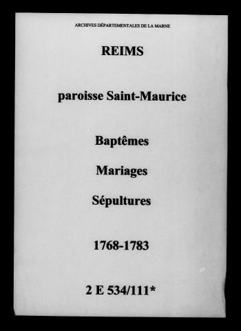 Reims. Saint-Maurice. Baptêmes, mariages, sépultures 1768-1783