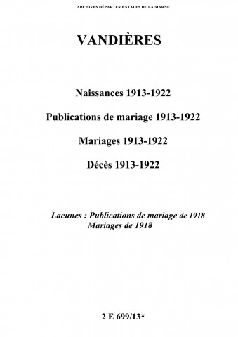 Vandières. Naissances, publications de mariage, mariages, décès 1913-1922