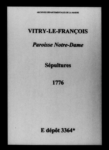 Vitry-le-François. Notre-Dame. Sépultures 1776