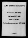 Saint-Étienne-sur-Suippe. Naissances, mariages, décès, publications de mariage 1873-1882