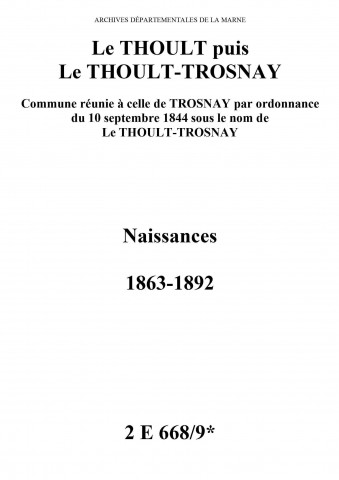 Thoult-Trosnay (Le). Naissances 1863-1892