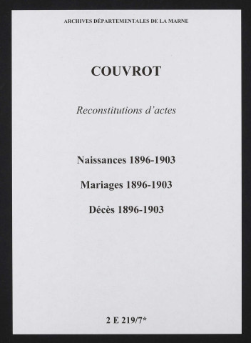 Couvrot. Naissances, mariages, décès 1896-1903 (reconstitutions)