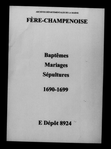 Fère-Champenoise. Baptêmes, mariages, sépultures 1690-1699